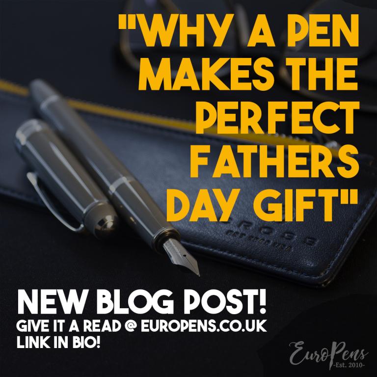 Why a pen makes the perfect practical and lasting Father’s Day gift